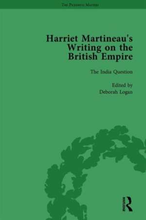 Harriet Martineau's Writing on the British Empire, vol 5 de Deborah Logan