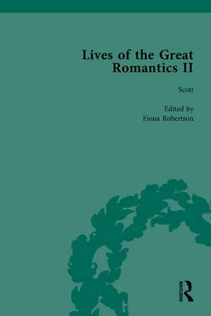 Lives of the Great Romantics, Part II, Volume 3: Keats, Coleridge and Scott by their Contemporaries de John Mullan