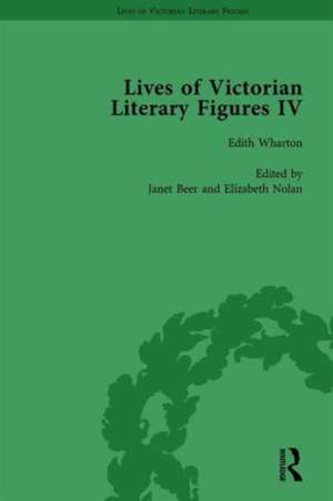 Lives of Victorian Literary Figures, Part IV, Volume 3: Henry James, Edith Wharton and Oscar Wilde by their Contemporaries de Ralph Pite