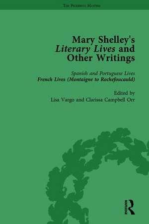 Mary Shelley's Literary Lives and Other Writings, Volume 2 de Nora Crook