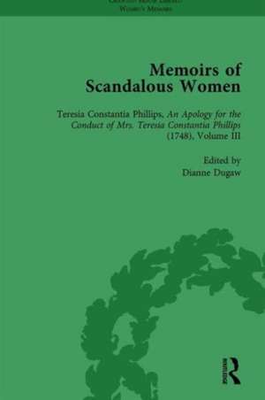 Memoirs of Scandalous Women, Volume 3 de Dianne Dugaw