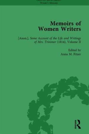 Memoirs of Women Writers, Part I, Volume 4 de Anna M Fitzer