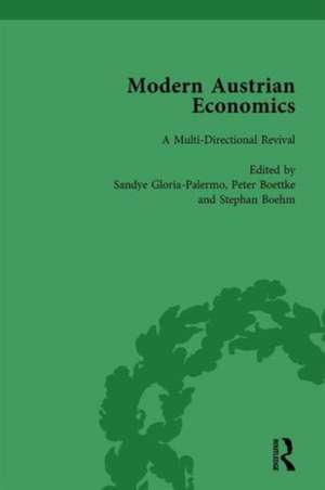 Modern Austrian Economics Vol 1 de Sandye Gloria-Palermo