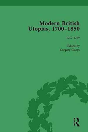 Modern British Utopias, 1700-1850 Vol 3 de Gregory Claeys