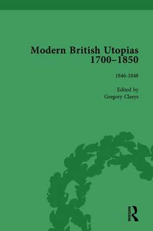 Modern British Utopias, 1700-1850 Vol 8 de Gregory Claeys