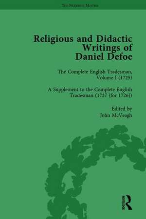 Religious and Didactic Writings of Daniel Defoe, Part II vol 7 de P N Furbank