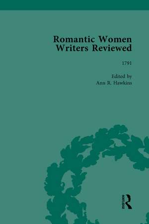 Romantic Women Writers Reviewed, Part III vol 8 de Ann R Hawkins