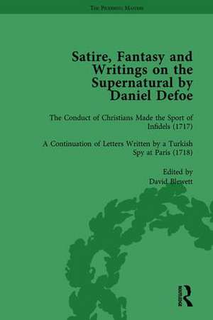 Satire, Fantasy and Writings on the Supernatural by Daniel Defoe, Part II vol 5 de W. R. Owens