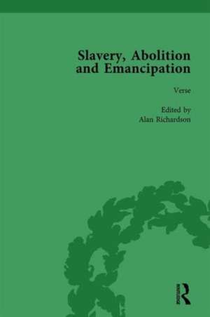 Slavery, Abolition and Emancipation Vol 4: Writings in the British Romantic Period de Peter J Kitson