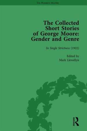 The Collected Short Stories of George Moore Vol 5: Gender and Genre de Ann Heilmann