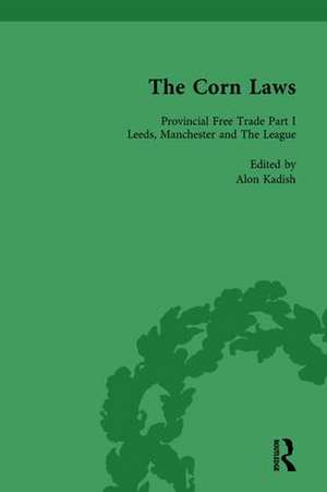 The Corn Laws Vol 5 de Alon Kadish