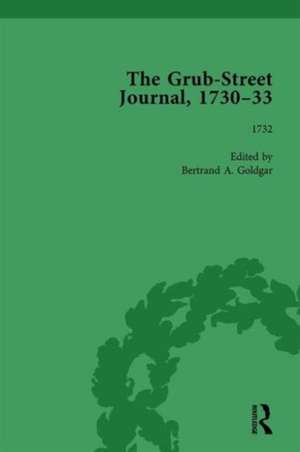 The Grub Street Journal, 1730-33 Vol 3 de Bertrand A Goldgar