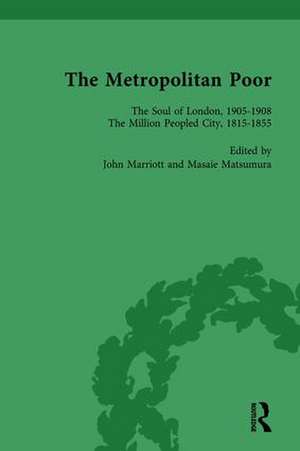 The Metropolitan Poor Vol 4: Semifactual Accounts, 1795–1910 de John Marriott