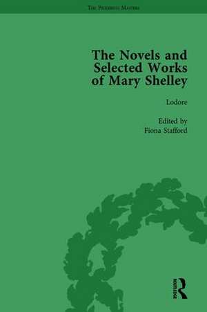 The Novels and Selected Works of Mary Shelley Vol 6 de Nora Crook