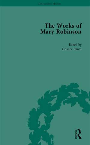 The Works of Mary Robinson, Part I Vol 4 de William D Brewer