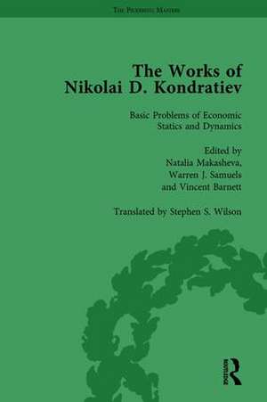 The Works of Nikolai D Kondratiev Vol 2 de Natalia Makasheva