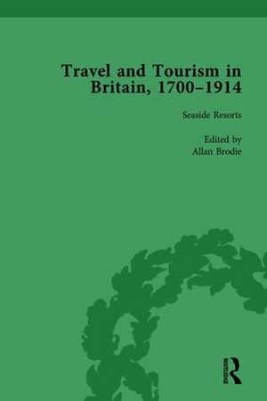 Travel and Tourism in Britain, 1700–1914 Vol 4 de Susan Barton