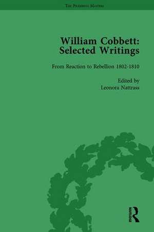 William Cobbett: Selected Writings Vol 2 de Leonora Nattrass