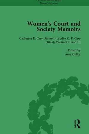 Women's Court and Society Memoirs, Part I Vol 4 de Amy Culley