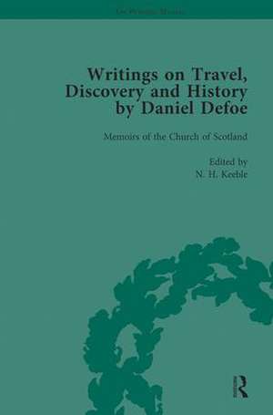 Writings on Travel, Discovery and History by Daniel Defoe, Part II vol 6 de W. R. Owens