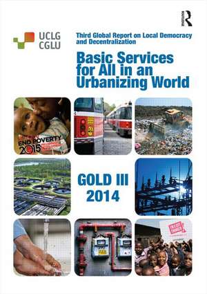 Basic Services for All in an Urbanizing World de United Cities and Local Governments