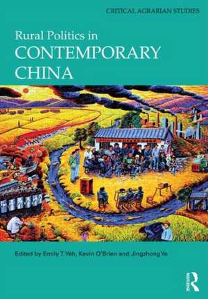 Rural Politics in Contemporary China de Emily T. Yeh