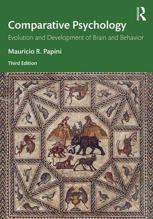 Comparative Psychology: Evolution and Development of Brain and Behavior, 3rd Edition de Mauricio Papini