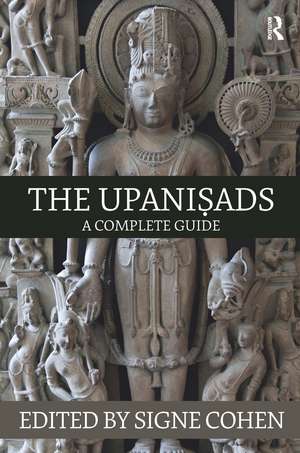 The Upanisads: A Complete Guide de Signe Cohen