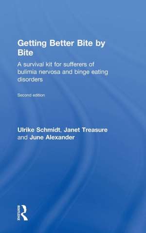 Getting Better Bite by Bite: A Survival Kit for Sufferers of Bulimia Nervosa and Binge Eating Disorders de Ulrike Schmidt