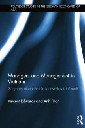 Managers and Management in Vietnam: 25 Years of Economic Renovation (Doi moi) de Vincent Edwards