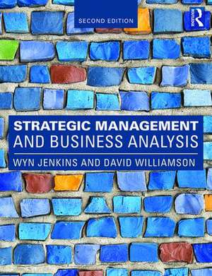 Strategic Management and Business Analysis de Wyn Jenkins