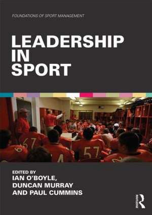 Leadership in Sport de Ian O'Boyle