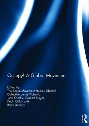 Occupy! A global movement de Jenny Pickerill