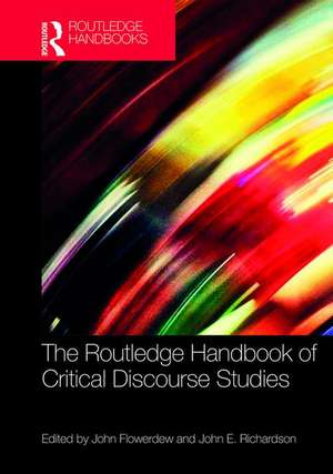 The Routledge Handbook of Critical Discourse Studies de John Flowerdew