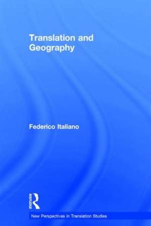 Translation and Geography de Federico Italiano