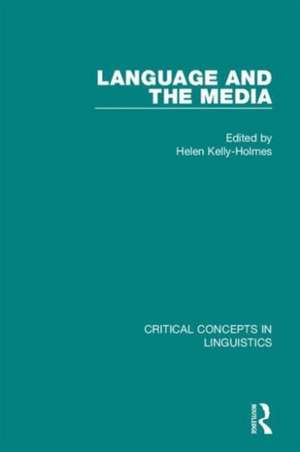 Language and the Media de Helen Kelly Holmes