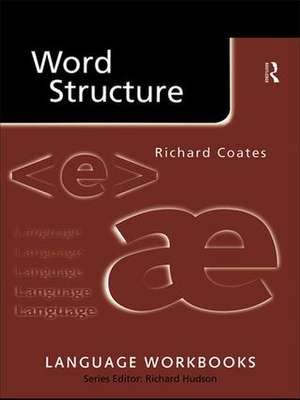 Word Structure de Richard Coates