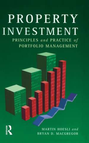 Property Investment: Principles and Practice of Portfolio Management de Martin Hoesli