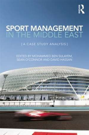 Sport Management in the Middle East: A Case Study Analysis de Mohammed Ben Sulayem