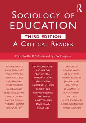 Sociology of Education: A Critical Reader de Alan R. Sadovnik