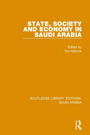 State, Society and Economy in Saudi Arabia Pbdirect de Tim Niblock