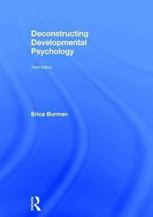 Deconstructing Developmental Psychology de Erica Burman