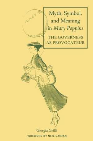 Myth, Symbol, and Meaning in Mary Poppins de Giorgia Grilli