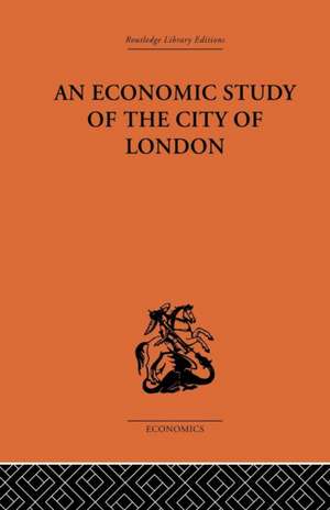 An Economic Study of the City of London de John Dunning