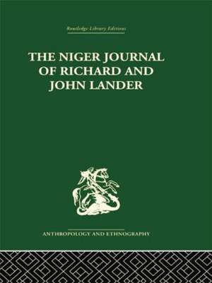 The Niger Journal of Richard and John Lander de Robin Hallett