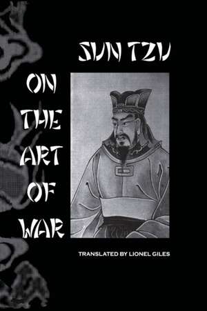 Sun Tzu On The Art Of War de Lionel Giles