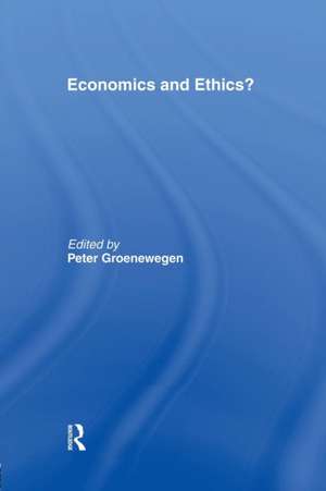 Economics and Ethics? de Peter Groenewegen