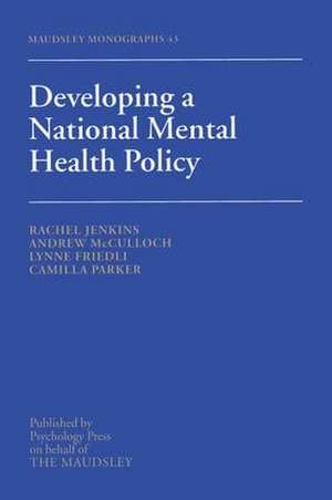 Developing a National Mental Health Policy de Rachel Jenkins