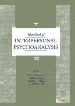 Handbook of Interpersonal Psychoanalysis de Marylou Lionells