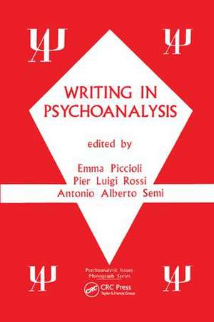 Writing in Psychoanalysis de Emma Piccioli